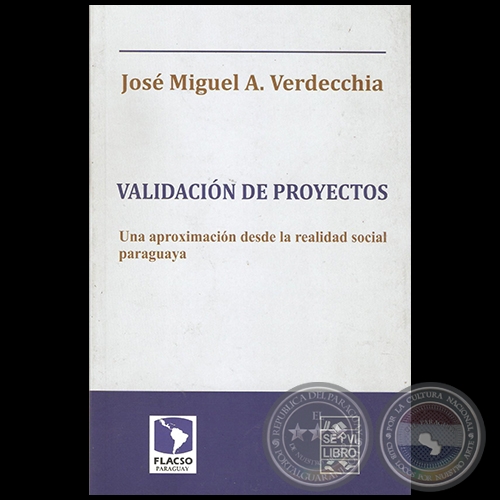 VALIDACIÓN DE PROYECTOS - Por JOSÉ MIGUEL VERDECCHIA - Año 2015